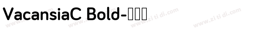 VacansiaC Bold字体转换